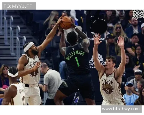 常规赛精彩回放鹈鹕对决勇士全场比赛精彩瞬间重温